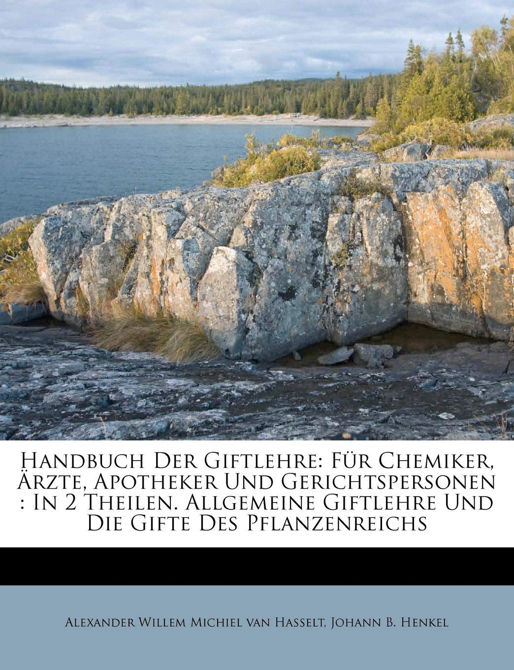 Buy Handbuch Der Giftlehre Fur Chemiker Arzte Apotheker Und