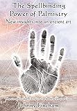 The Spellbinding Power of Palmistry: New Insights