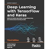 Deep Learning with TensorFlow and Keras: Build and deploy supervised, unsupervised, deep, and reinforcement learning models, 3rd Edition
