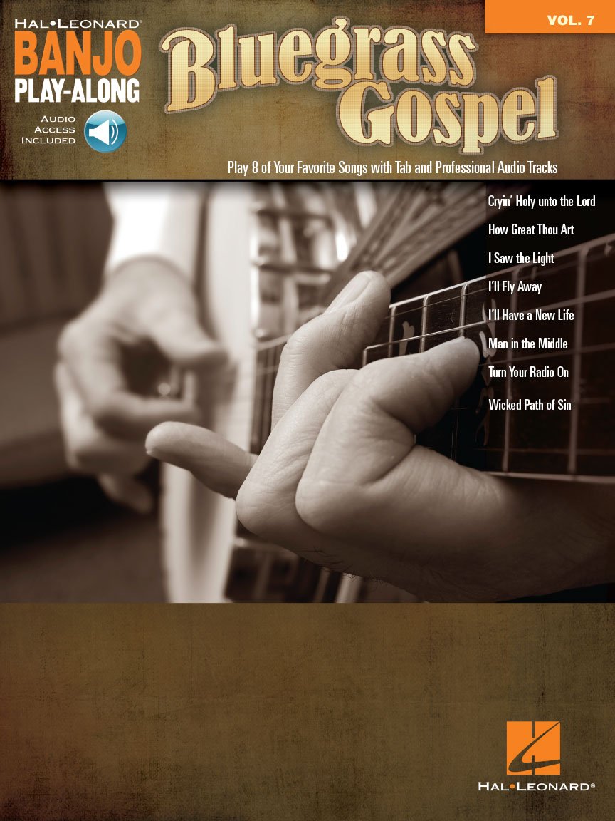 Bluegrass Gospel: Banjo Play-Along Volume 7 (Hal Leonard Banjo Play-Along, 7)