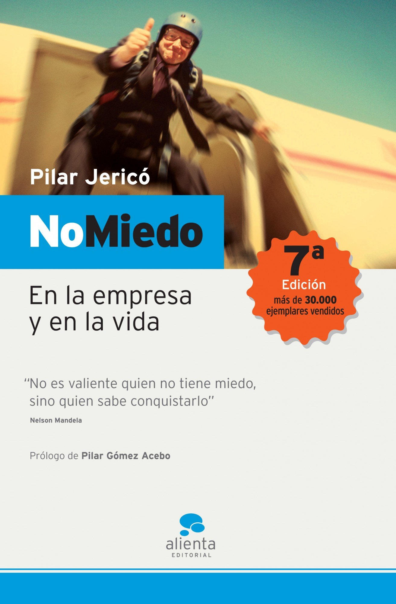 No miedo: En la empresa y en la vida (Narrativa Empresarial)