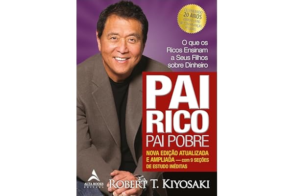 Pai rico, pai pobre: Edição de 20 anos atualizada e ampliada