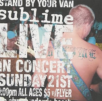 Stand By Your Van Live Sublime Amazon De Musik stand by your van live sublime