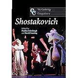 The Cambridge Companion to Shostakovich (Cambridge Companions to Music)