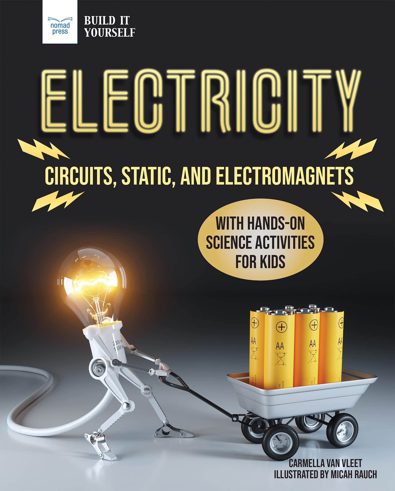Electricity Circuits Static And Electromagnets With Hands On Science Activities For Kids Electricity Circuits Static And Electromagnets With Hands On Science Activities For Kids