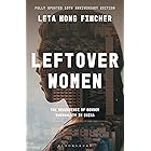 Leftover Women: The Resurgence of Gender Inequality in China, 10th Anniversary Edition (Asian Arguments)