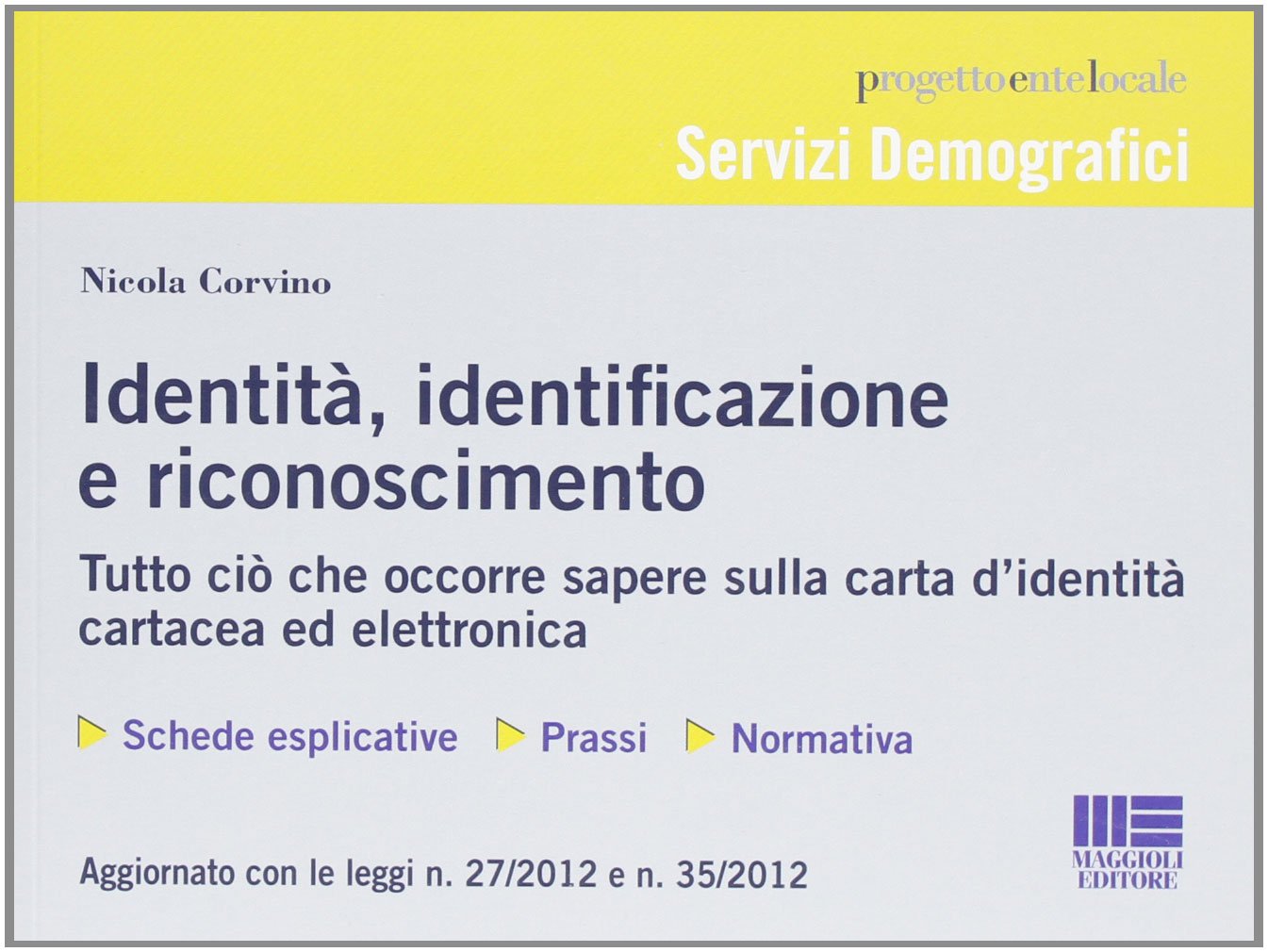 Identità Identificazione E Riconoscimento Tutto Ciò Che