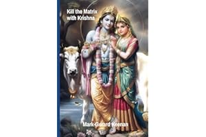 Kill the Matrix with Krishna