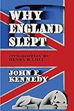 Why England Slept by John F. Kennedy