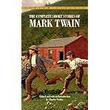 Complete Short Stories of Mark Twain (Bantam Classics)