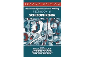 The American Psychiatric Association Publishing Textbook of Schizophrenia