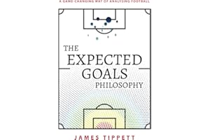 The Expected Goals Philosophy: A Game-Changing Way of Analysing Football
