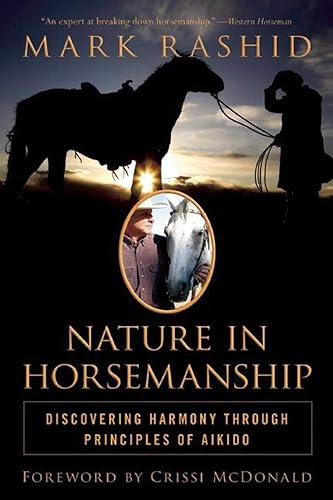 Download Nature in Horsemanship: Discovering Harmony Through Principles of Aikido PDF