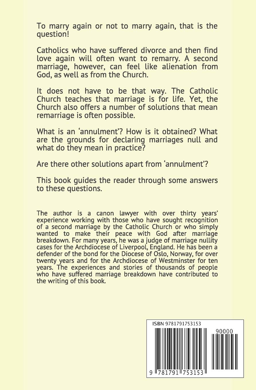 Second Marriage In The Catholic Church Annulment And Other Solutions Robbins Mr Paul Edward 9781791753153 Amazon Com Books Second Marriage In The Catholic Church Annulment And Other Solutions Robbins Mr Paul Edward 9781791753153 Amazon Com Books