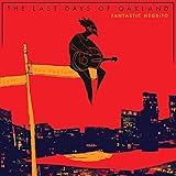 The Last Days of Oakland