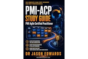 PMI-ACP For Busy People: The Busy Candidate’s Playbook for Passing the PMI-ACP Exam (Bare Metal Cyber Study Guides)