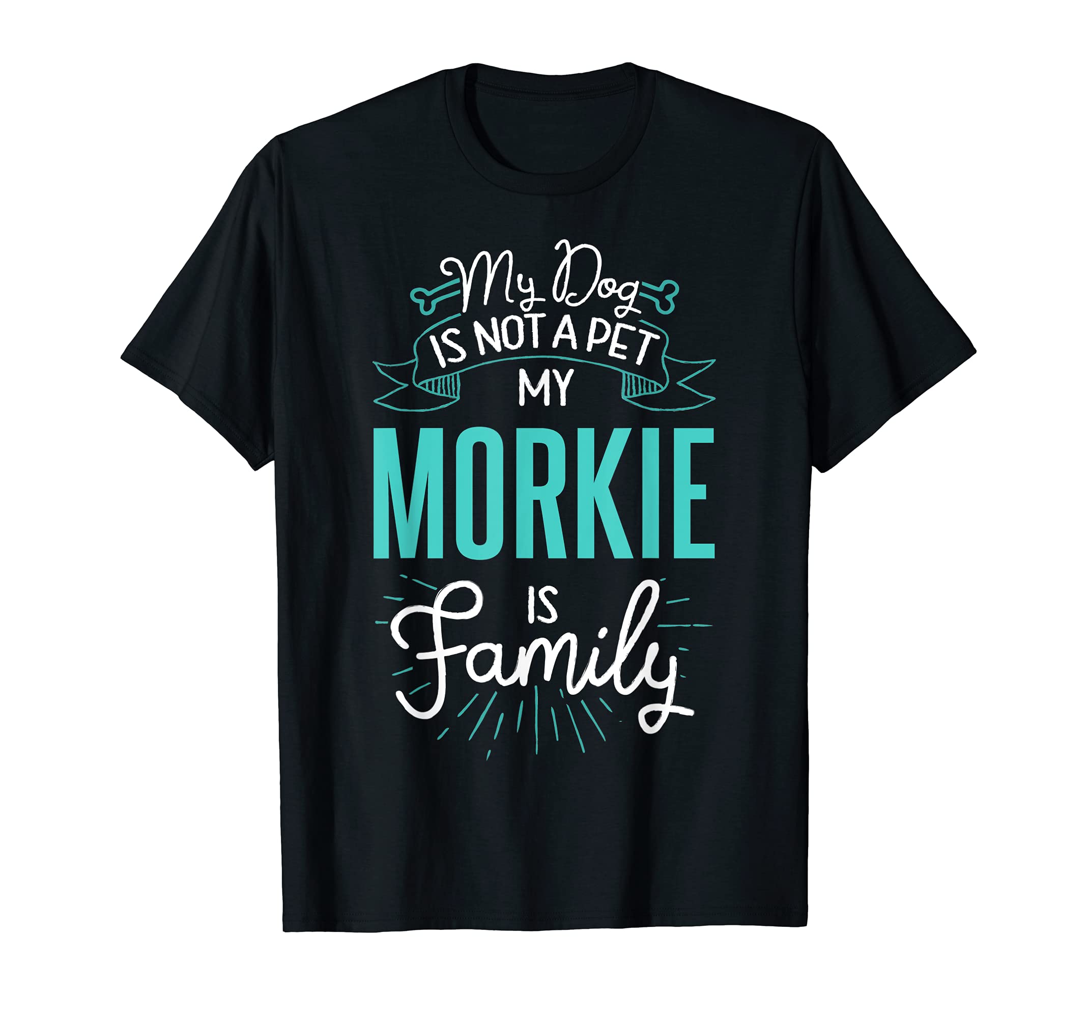 Cute Morkie Design Family Dog Giftn T-Shirt