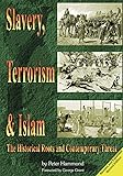Slavery, Terrorism & Islam - Revised & Expanded Edition