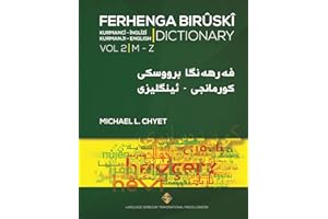 FERHENGA BIRÛSKÎ - Kurmanji-English Dictionary - Volume Two: M-Z