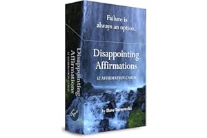Disappointing Affirmations Deck: 52 Affirmation Cards