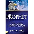The Prophet: Creating and Sustaining a Life-Giving Prophetic Culture