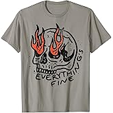 Skull on fire Everything is fine T-Shirt