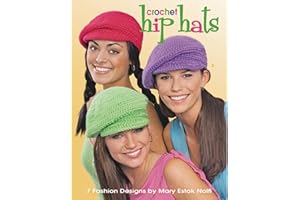LEISURE ARTS Crochet Hip Hats Crochet Book