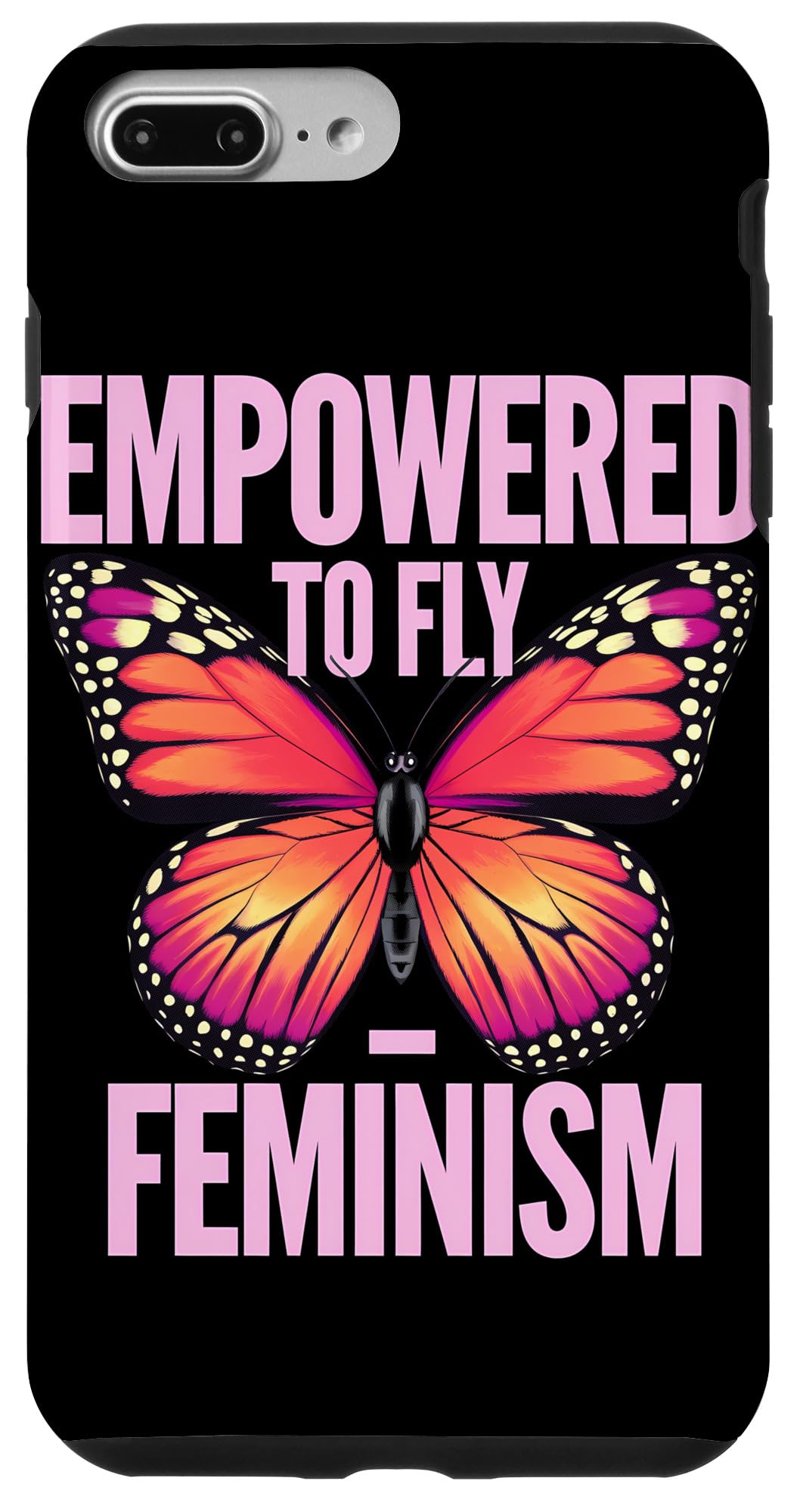 iPhone 7 Plus/8 Plus Feminism Butterfly Feminist Empowering Feminist Case