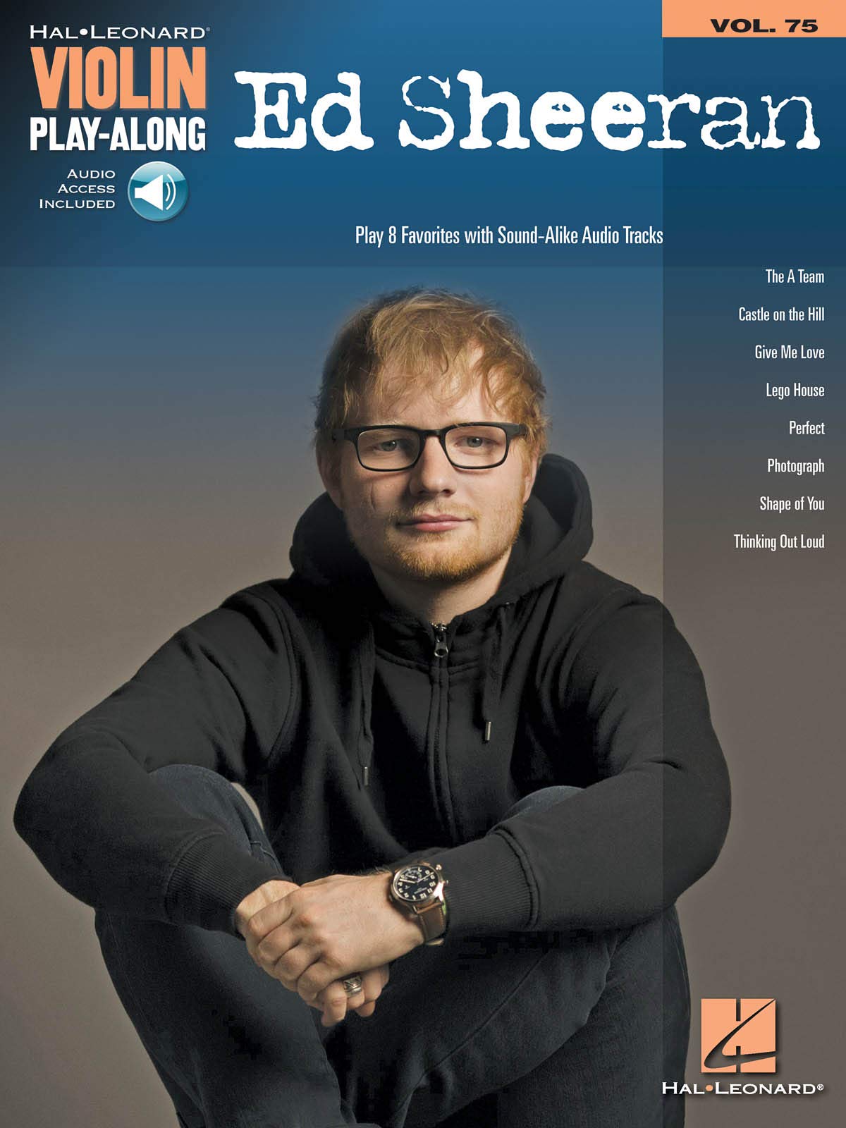 Ed Sheeran: Violin Play-Along Volume 75 (Hal Leonard Violin Play-along, 75)