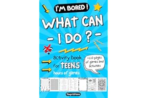 I'm bored ! What can I do ?: Fun activity book for teens 12-17: word search, quiz, mazes, sudoku, mandala coloring, blank comic book for boys and ... Puzzles games, brain teasers for teenagers
