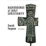 Backgrounds of Early Christianity