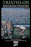 Triathlon: Achieving Your Personal Best by 