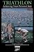 Triathlon: Achieving Your Personal Best by 