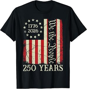 250 Years We The People 250th Anniversary USA 4th of July T-Shirt