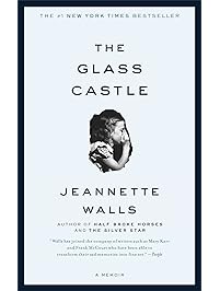 The Glass Castle: A Memoir