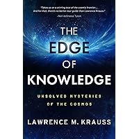 The Edge of Knowledge: Unsolved Mysteries of the Cosmos