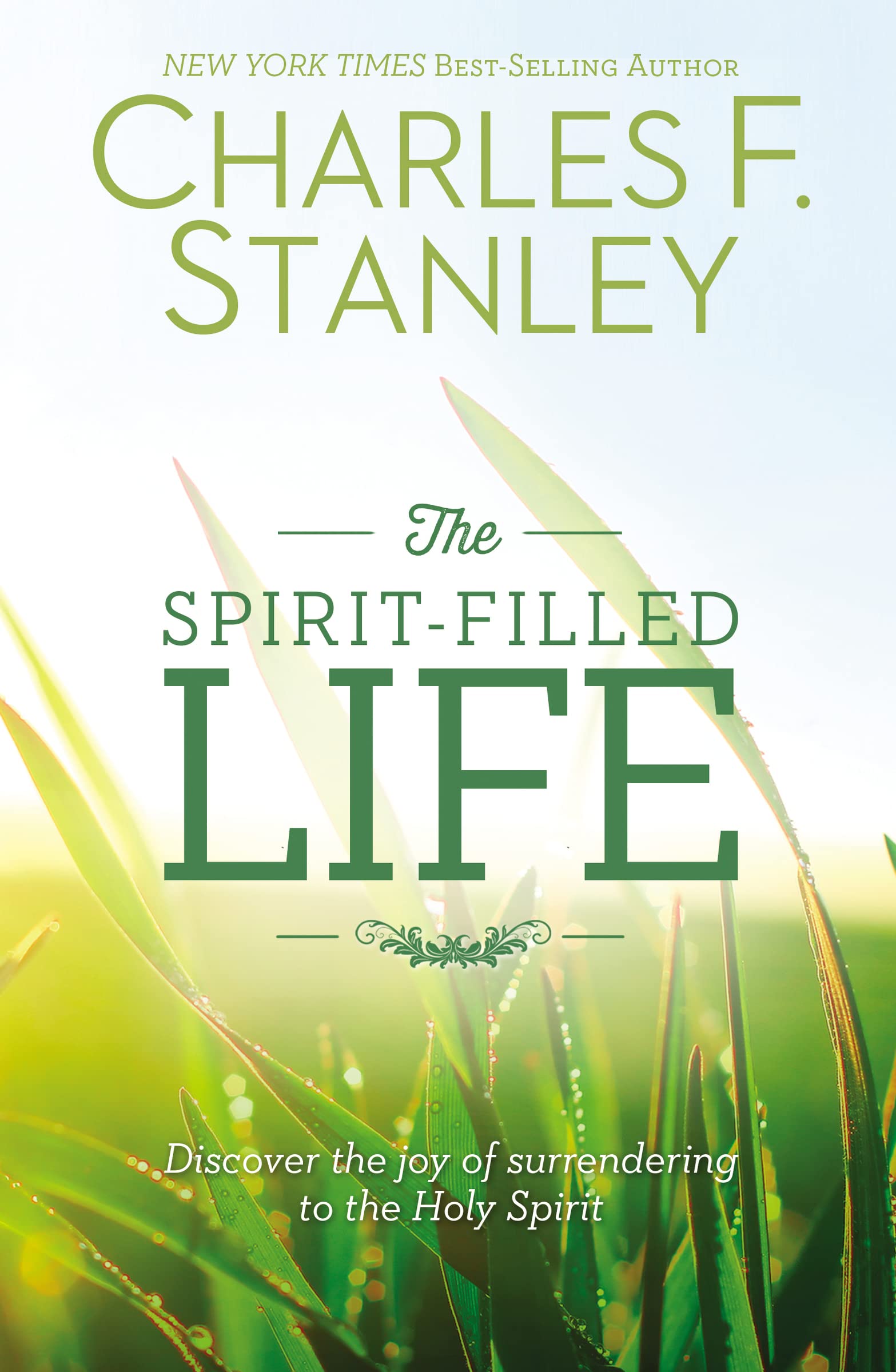 The Spirit-Filled Life: Discover the Joy of Surrendering to the Holy Spirit The Spirit-Filled Life: Discover the Joy of Surrendering to the Holy Spirit Paperback Audible Audiobook Kindle Hardcover Audio CD