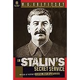 In Stalin's Secret Service: Memoirs of the First Soviet Master Spy to Defect