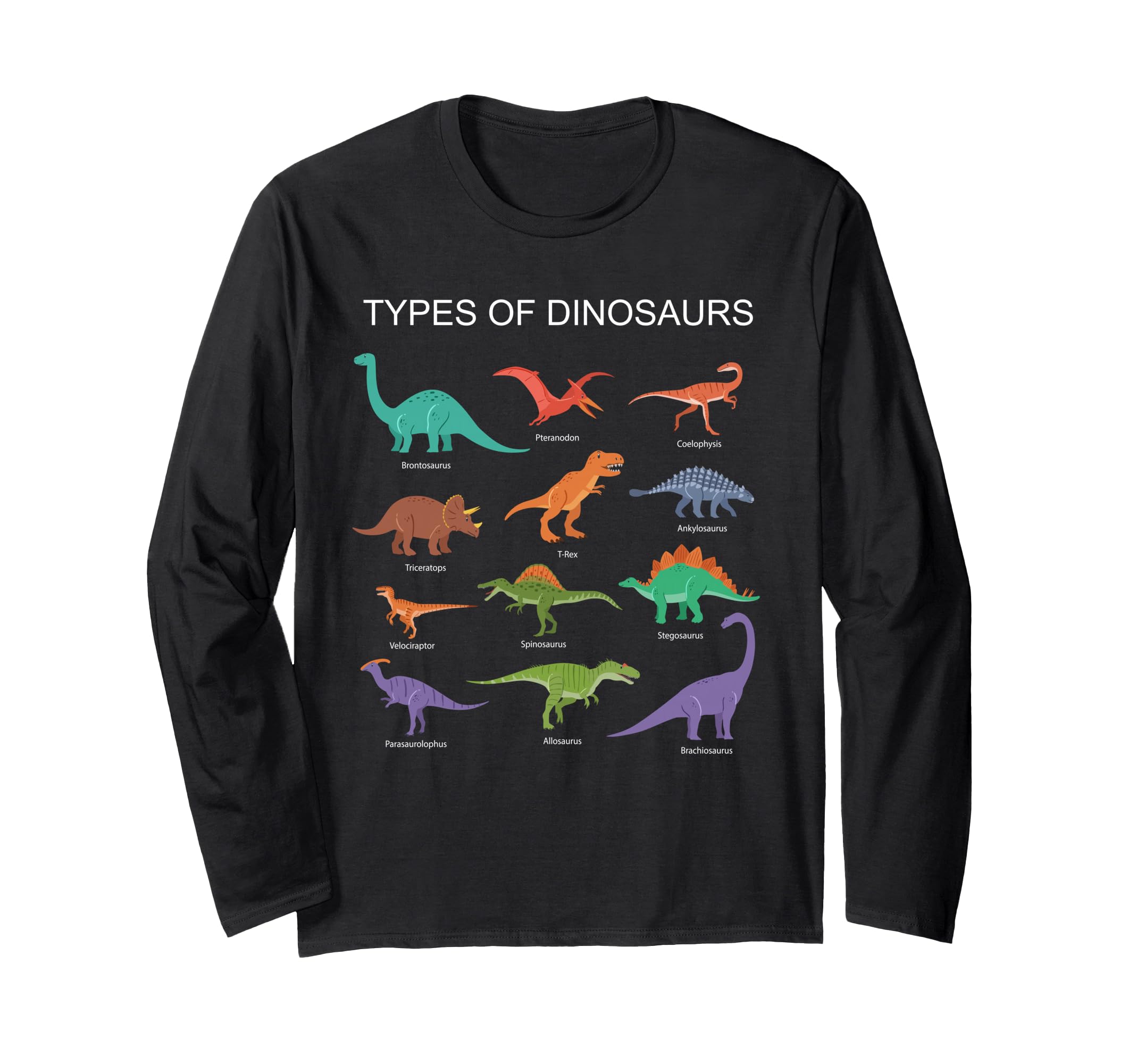 Dinosaur identification Design Types of dinosaurs Gift Long Sleeve T-Shirt
