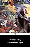 The Penguin Book of Caribbean Verse in English