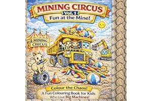 Mining Circus Vol. 1: Fun Colouring