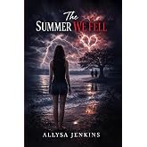 The Summer We Fell