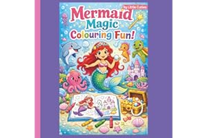 Mermaid Magic Colouring Fun: "A sweet and simple colouring book for mermaid lovers"