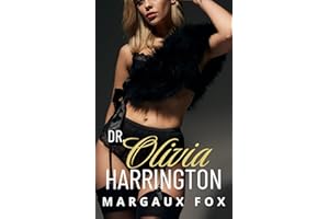 Dr. Olivia Harrington: Une romance médicale saphique brûlante (Les Chirurgiennes Harrington t. 4) (French Edition)
