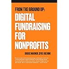 From the Ground Up: Digital Fundraising For Nonprofits