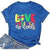 Autism Awareness Shirt for Women:Love Needs No Words Shirt Blue Autism Acceptance T Shirt Love Heart Inspirational Tee