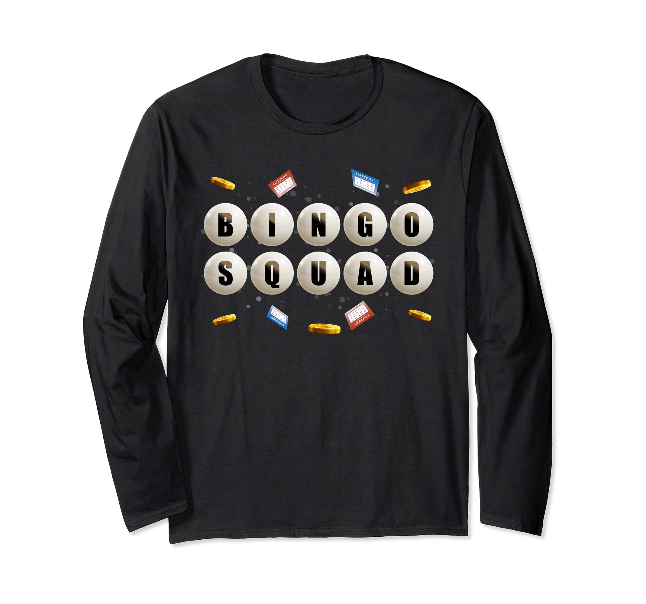 Bingo Squad Gift Bingo Player Gambling Lottery Winner Bingo Long Sleeve T-Shirt