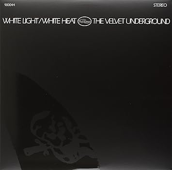 White Light / White Heat [Vinilo]