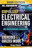 Step-by-Step Electrical Engineering: Learn and