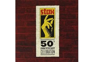 Stax 50th - A 50th Anniversary Celebration